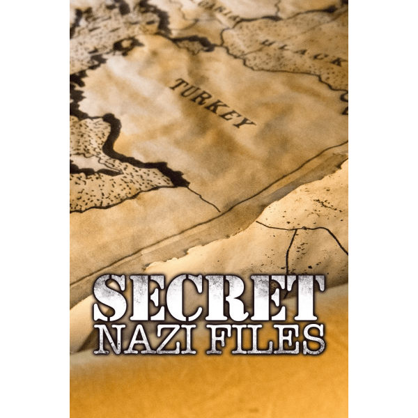 Nazi Secret Files | Arquivos Secretos Nazistas - 2015