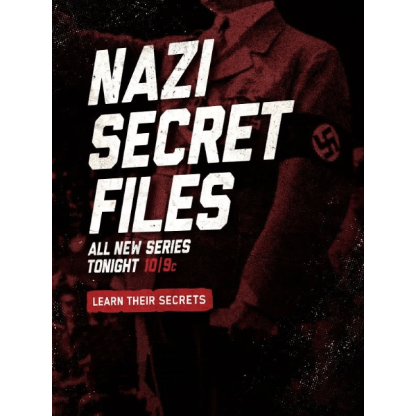 Nazi Secret Files | Arquivos Secretos Nazistas - 2015
