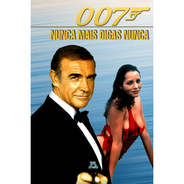 007 - Nunca Mais Outra Vez - 1983