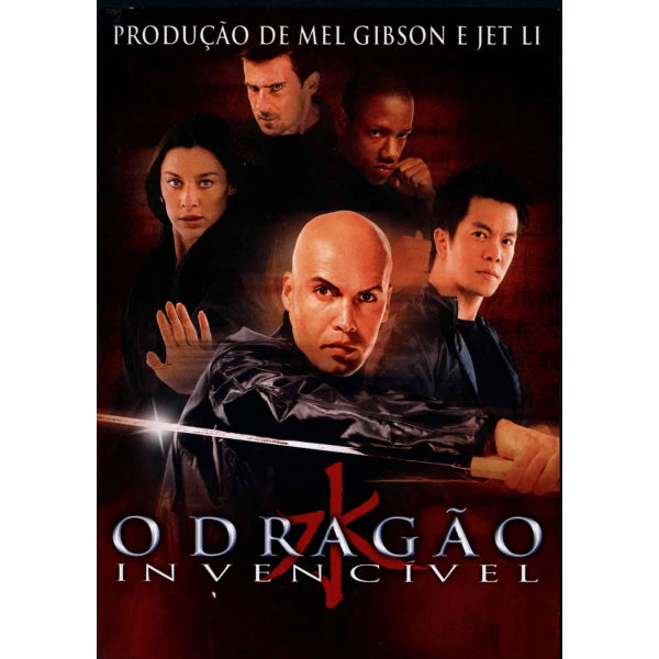 O Dragão Invencível | Os Invencíveis - 2001 O Dragão Invencível | Os Invencíveis - 2001