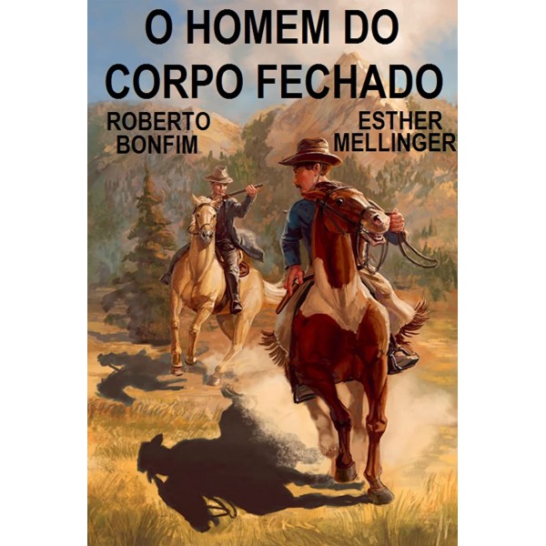 O Homem do Corpo Fechado - 1972