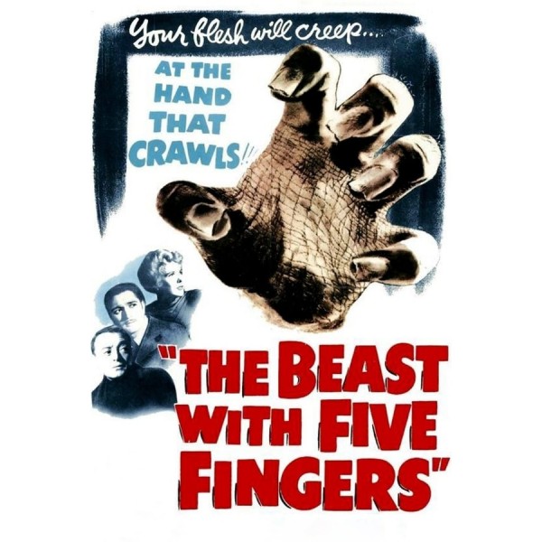 The Beast with Five Fingers - 1946