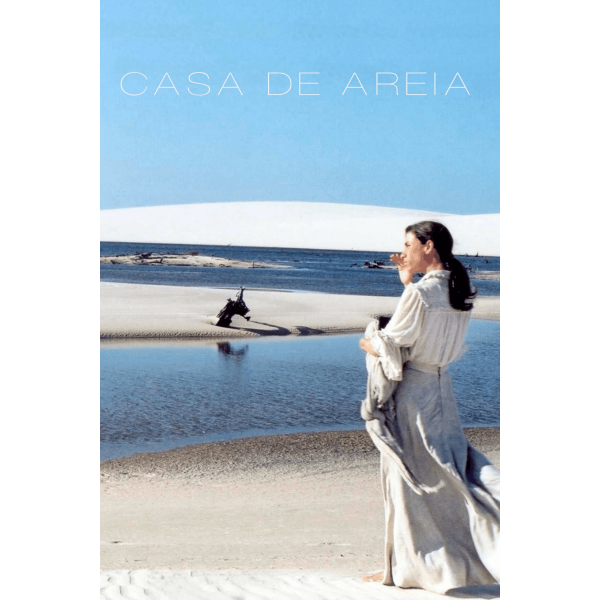 Casa de Areia - 2005