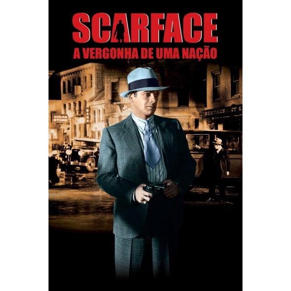 Scarface, a Vergonha de uma Nação - 1933