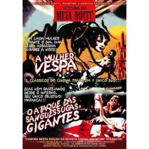 Sessão da Meia Noite 2 - A Mulher Vespa & O Ataque das Sanguessugas Gigantes - 1959