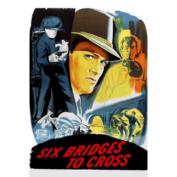 Dominado Pelo Crime | A Ponte do Destino - 1955