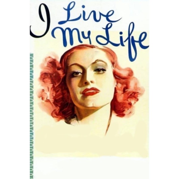 I Live My Life - 1935