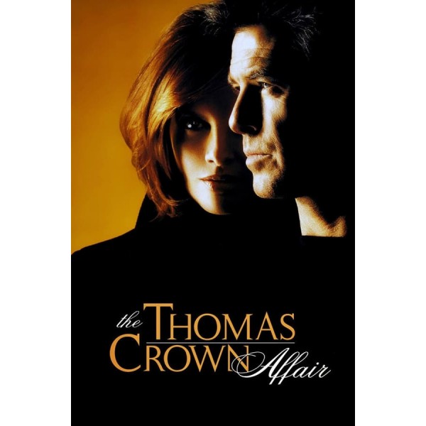 Thomas Crown - A Arte do Crime - 1999