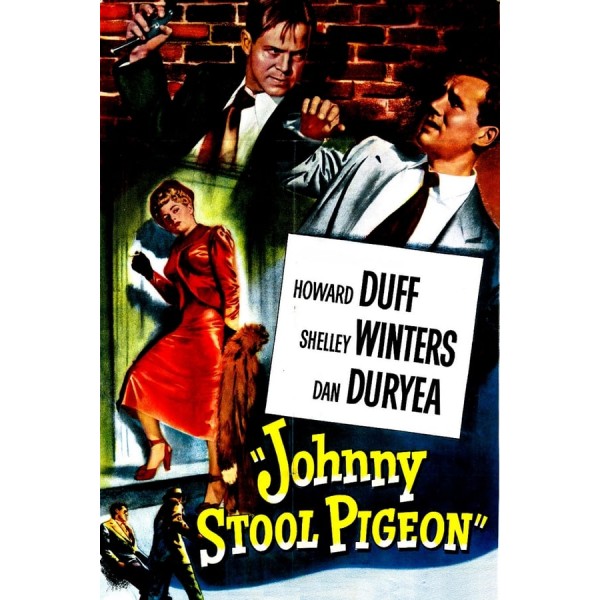 Johnny Stool Pigeon - 1949