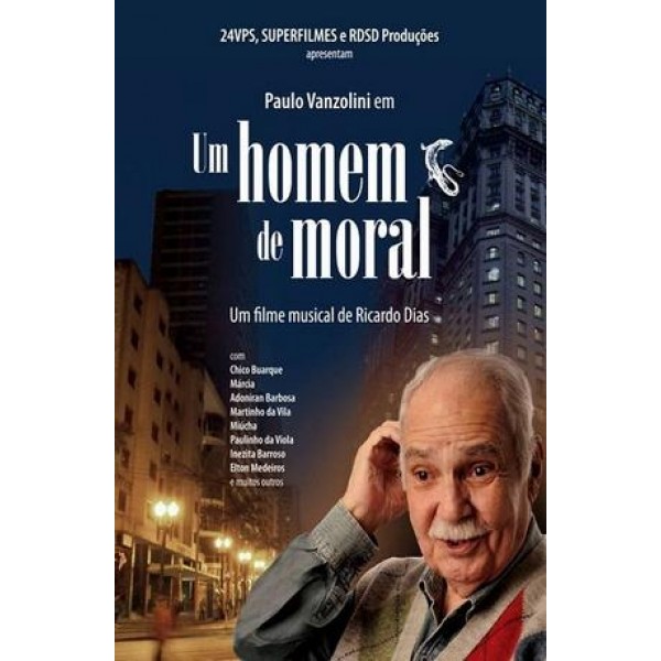 Um Homem de Moral - 2009