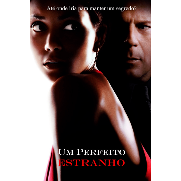 A Estranha Perfeita - 2007