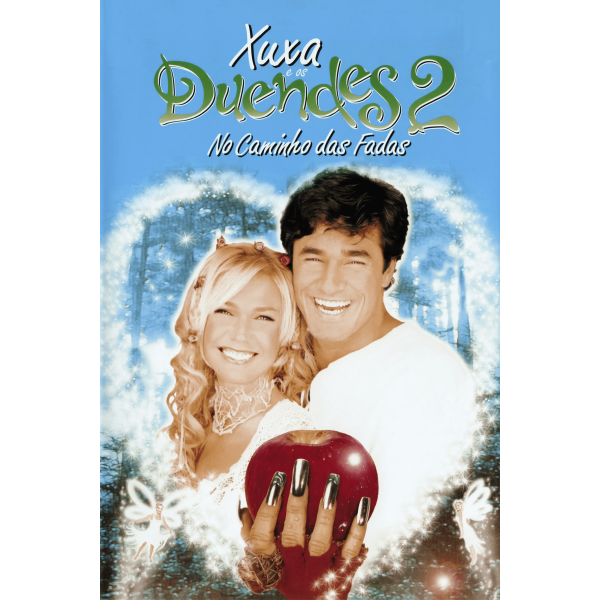 Xuxa e os Duendes 2 - No Caminho das Fadas - 2002