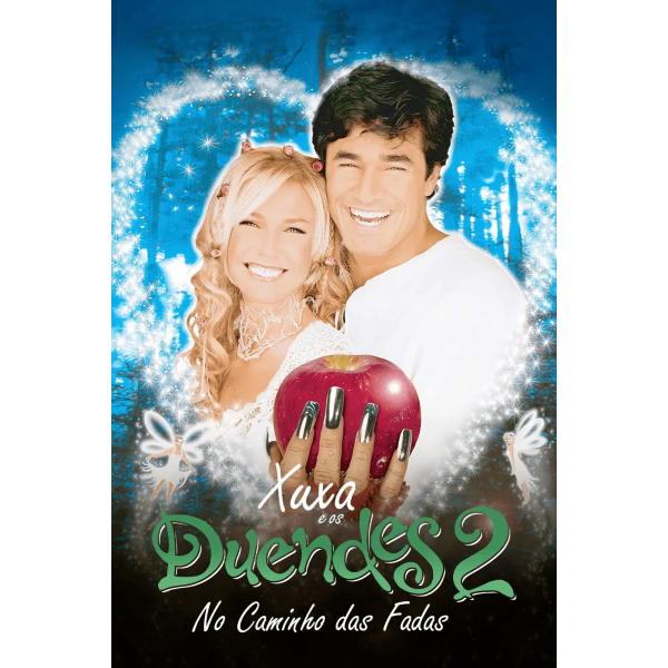 Xuxa e os Duendes 2 - No Caminho das Fadas - 2002
